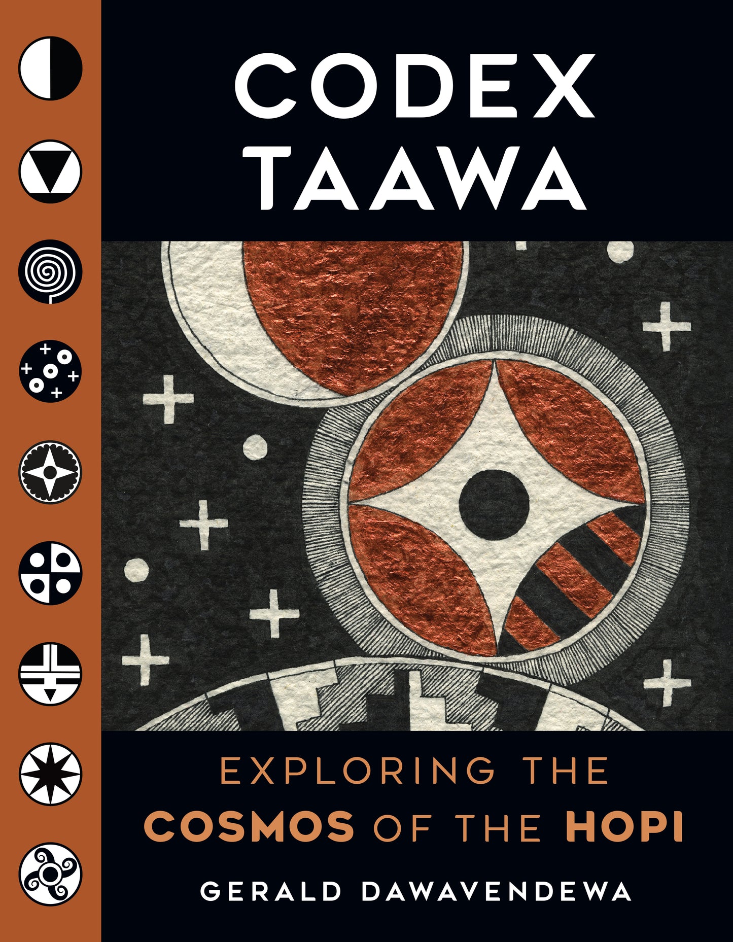 Codex Taawa: Exploring The Cosmos Of The Hopi