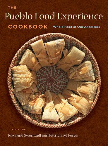 The Pueblo Food Experience Cookbook