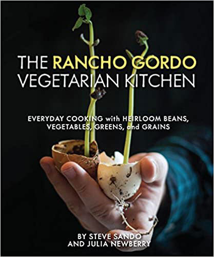 The Rancho Gordo Vegetarian Kitchen